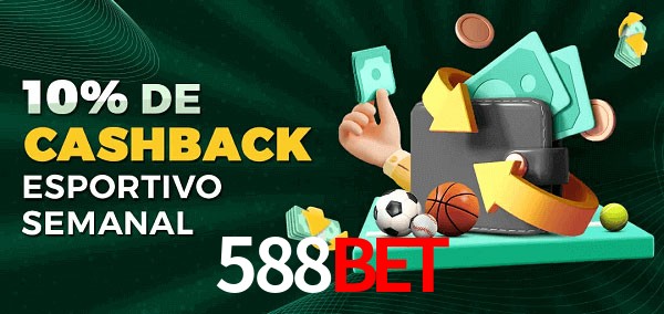10% de bônus de cashback na 588bet